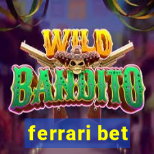 ferrari bet